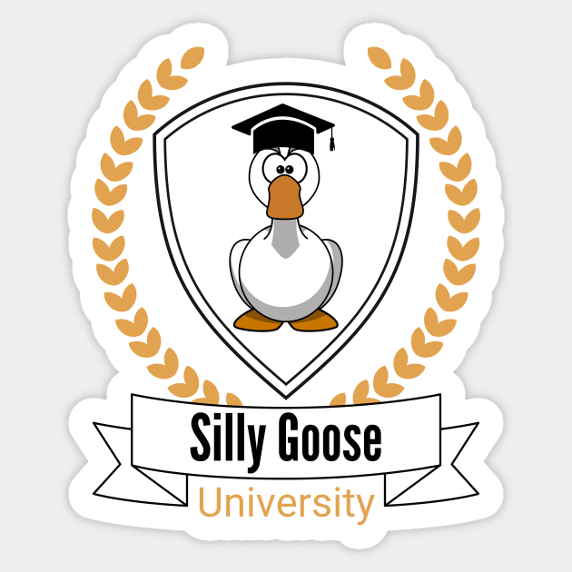 Silly Goose University - Angry Cartoon Goose Design With Golden Details Sticker by Double E Design